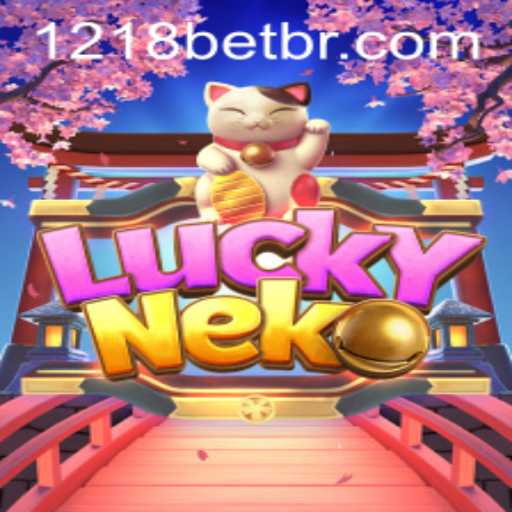 Discover the Thrilling World of LuckyNeko at 1218bet.com